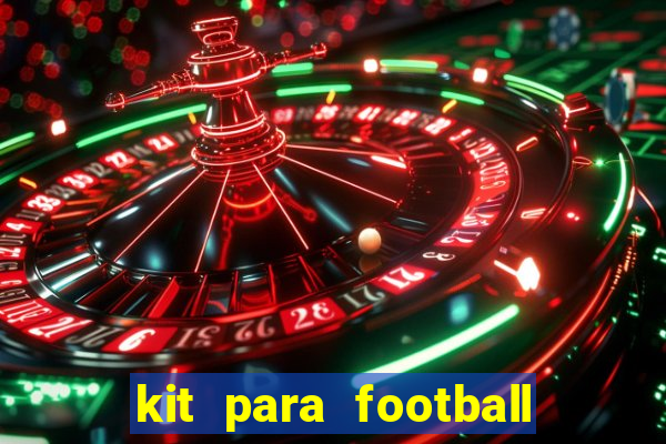 kit para football league 2024